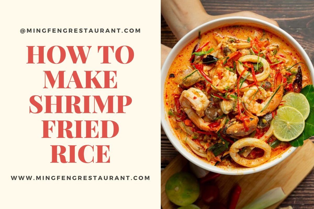 How to Make Shrimp Fried Rice ~ A Guide to Perfection